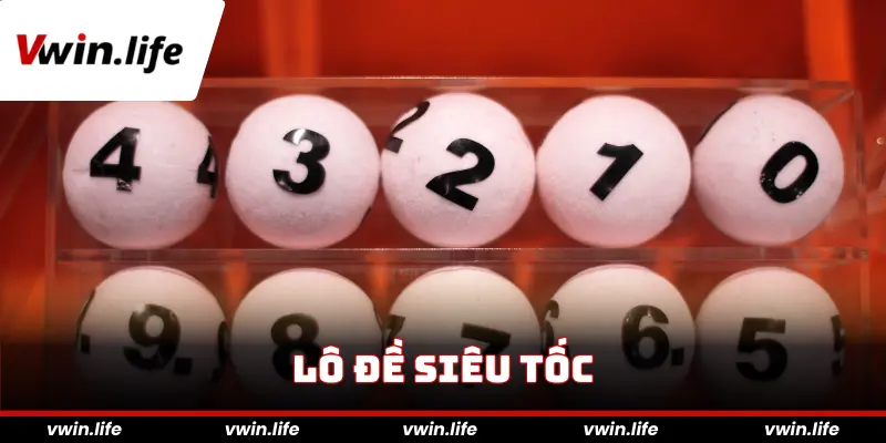 Lô Đề Siêu Tốc