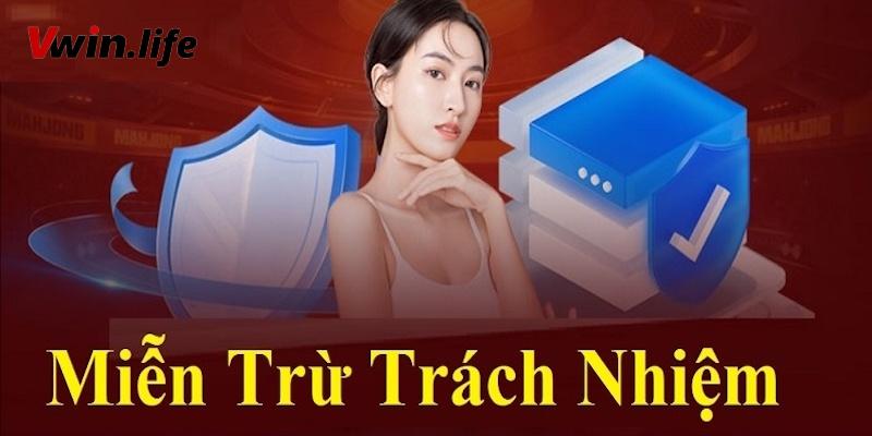 4 quy định về miễn trừ trách nhiệm tại Vwin